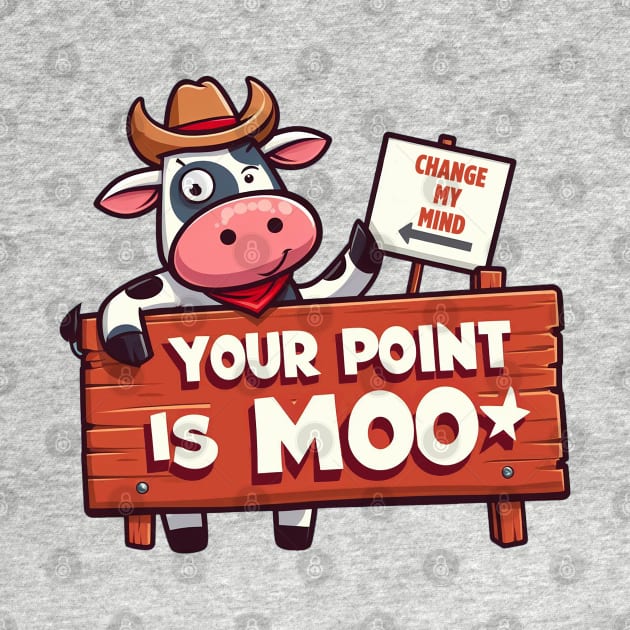 Your Point is Moo! by Classic Converations 